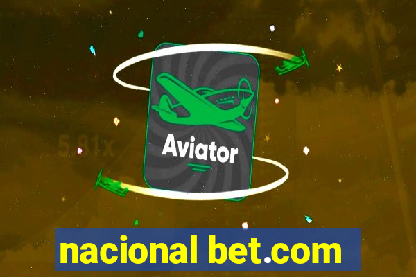 nacional bet.com