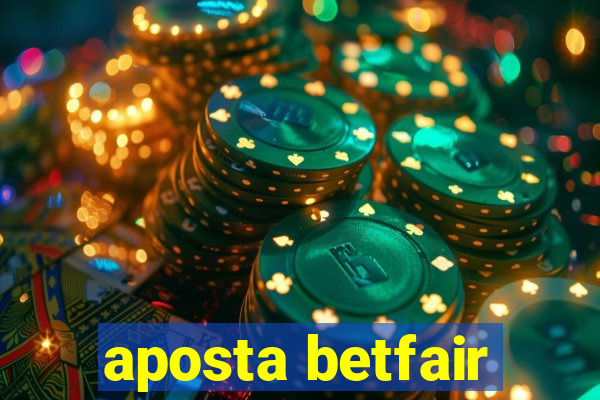 aposta betfair