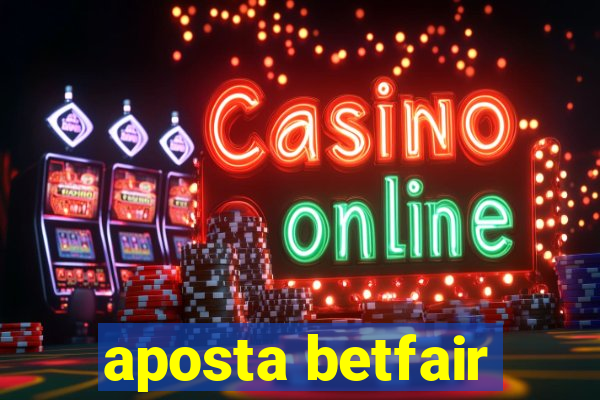 aposta betfair