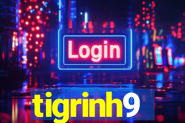 tigrinh9