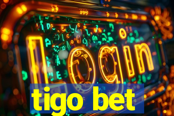 tigo bet