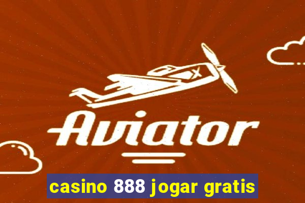 casino 888 jogar gratis