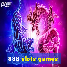 888 slots games