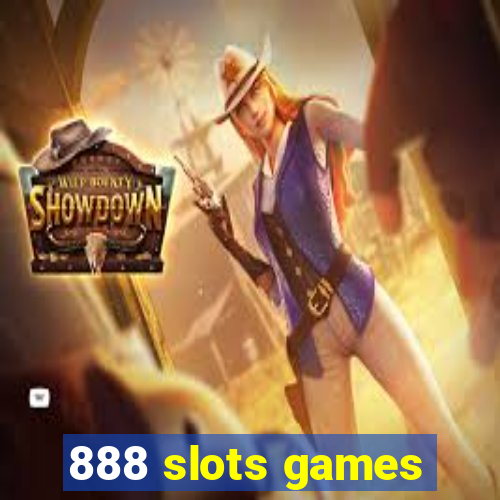 888 slots games