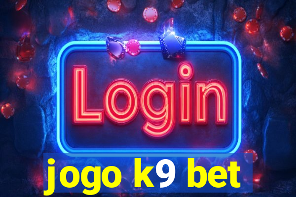 jogo k9 bet