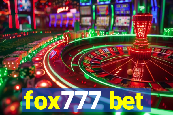 fox777 bet