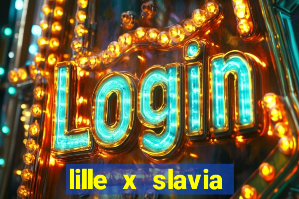 lille x slavia praga palpite