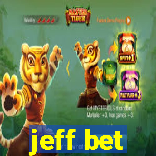 jeff bet