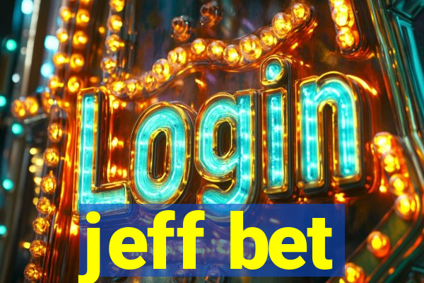 jeff bet