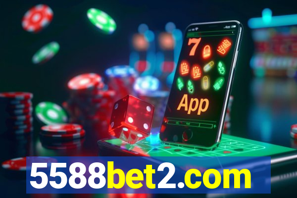 5588bet2.com