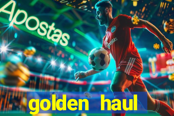 golden haul infinity reels slot free