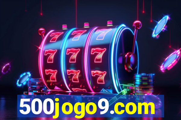 500jogo9.com