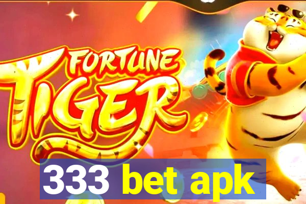 333 bet apk