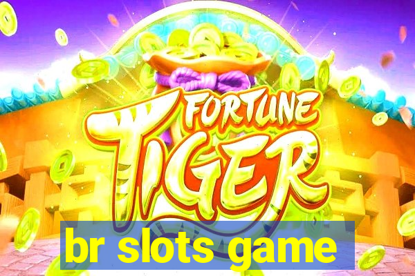 br slots game