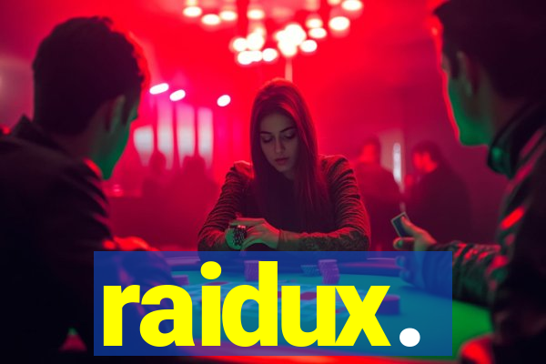 raidux.