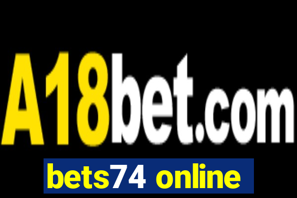 bets74 online