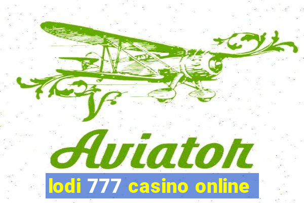 lodi 777 casino online