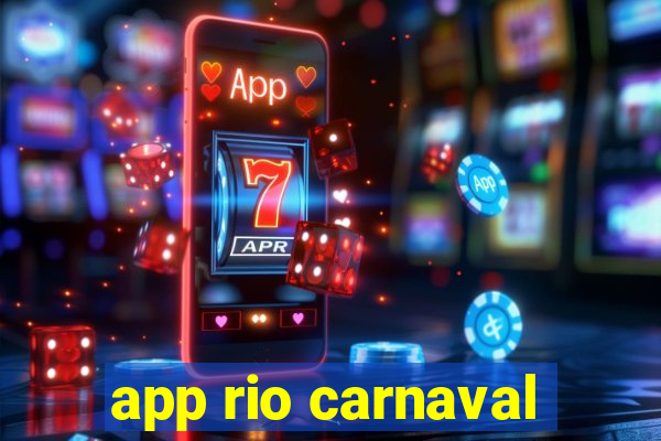 app rio carnaval