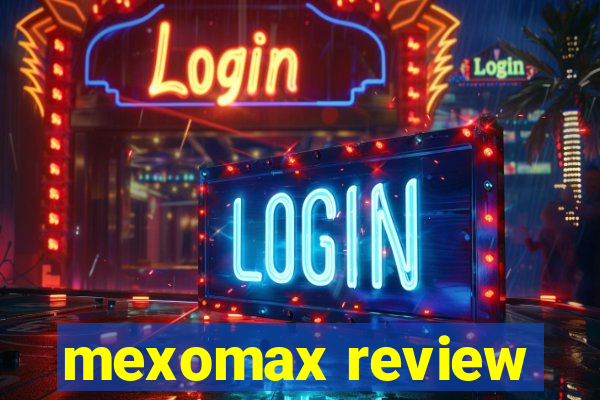 mexomax review