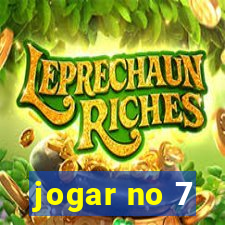 jogar no 7