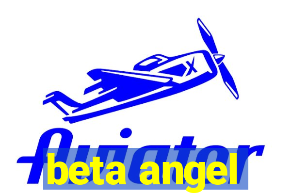 beta angel