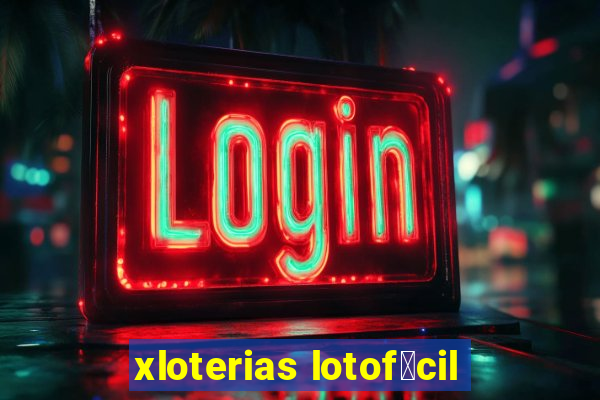 xloterias lotof谩cil