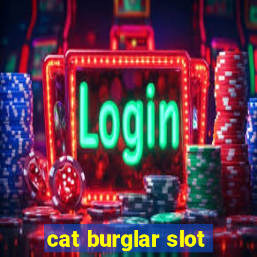 cat burglar slot