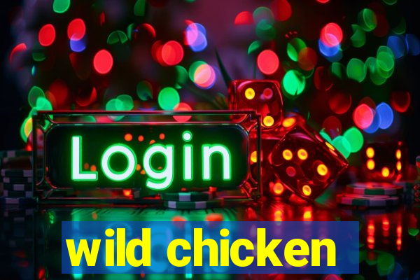 wild chicken