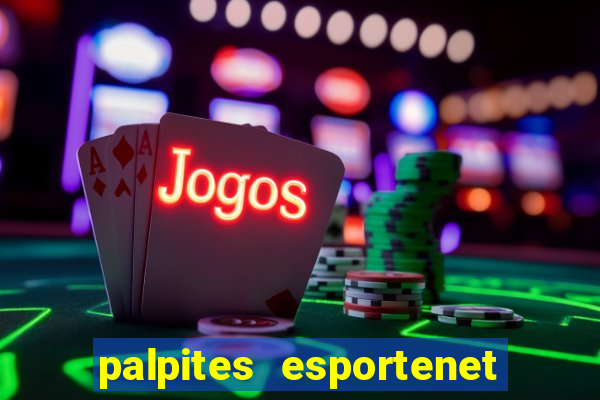 palpites esportenet jogos de hoje