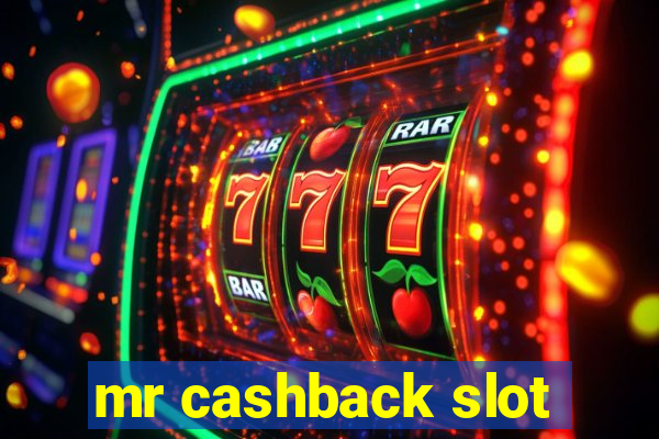 mr cashback slot