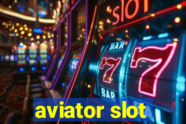 aviator slot