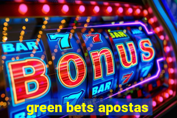 green bets apostas