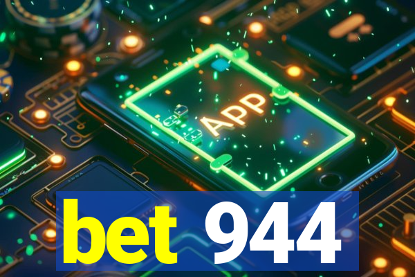 bet 944