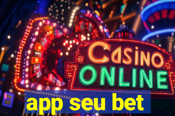 app seu bet