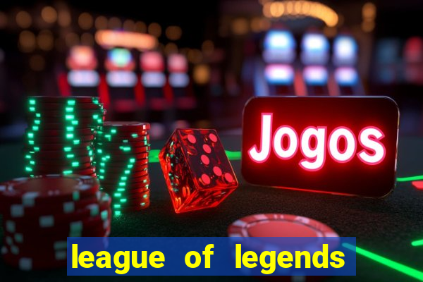 league of legends mundial jogos