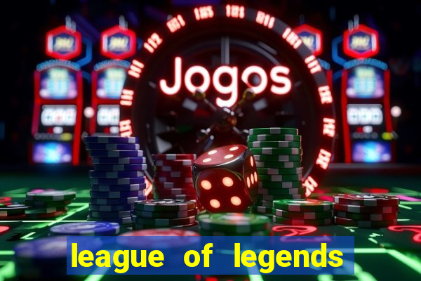 league of legends mundial jogos