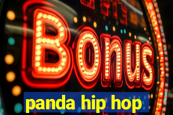 panda hip hop