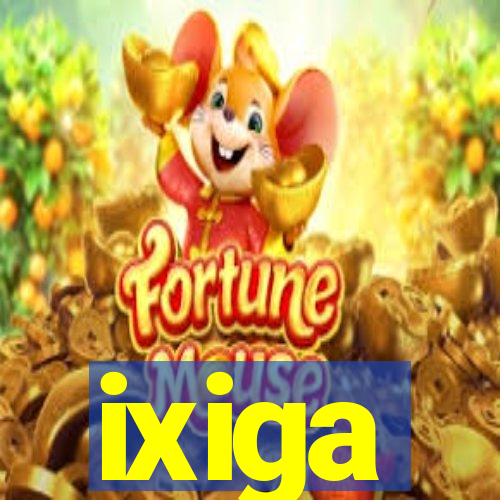 ixiga