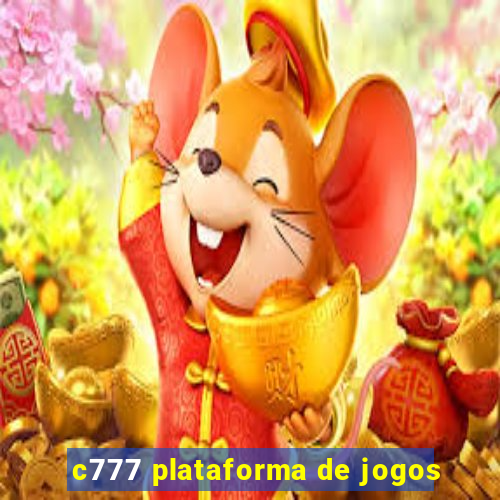 c777 plataforma de jogos