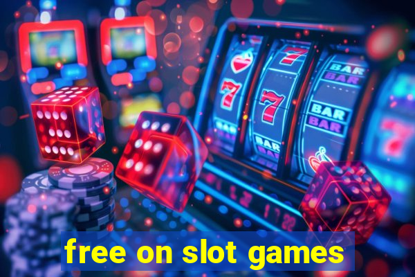 free on slot games