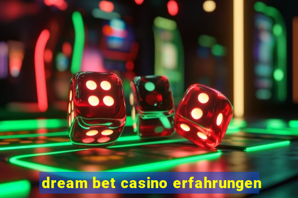 dream bet casino erfahrungen