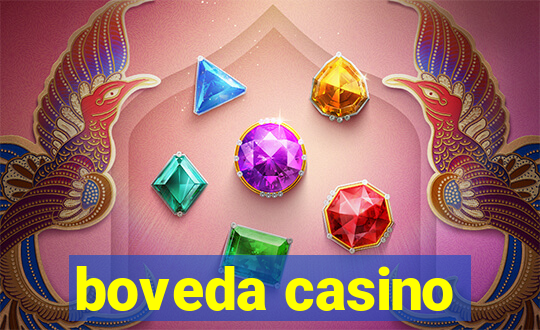 boveda casino