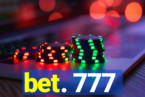 bet. 777