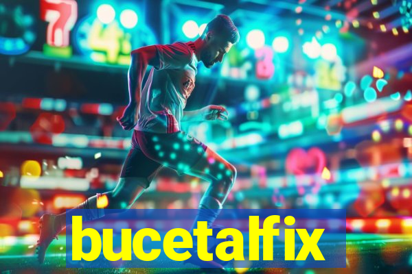 bucetalfix