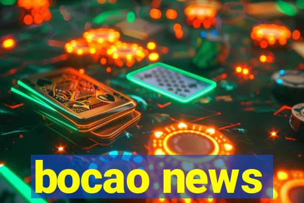 bocao news