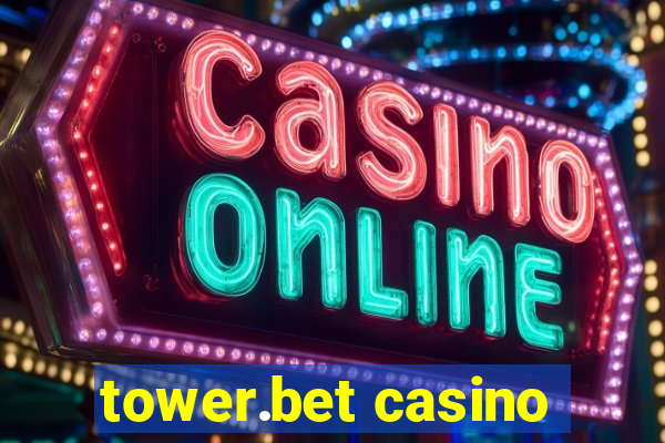 tower.bet casino