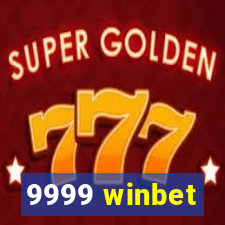 9999 winbet