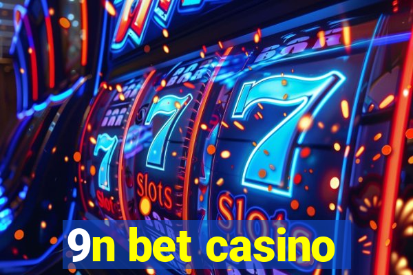 9n bet casino