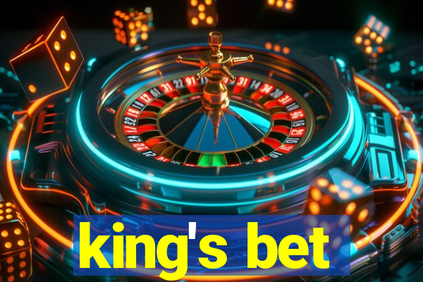 king's bet