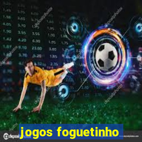 jogos foguetinho